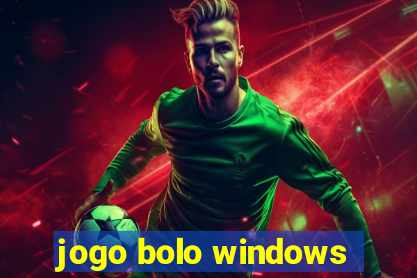 jogo bolo windows